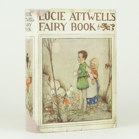 Lucie Attwell's Fairy Book by ATTWELL, Mabel Lucie Jonkers Rare Books