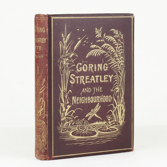 Goring Streatley and the Neighbourhood by TAUNT, Henry W. - Jonkers ...